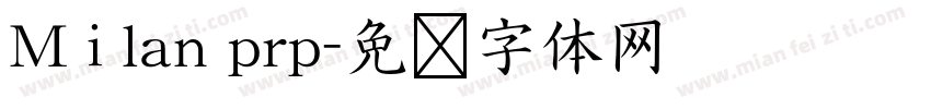 M i lan prp字体转换